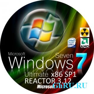WINDOWS 7 ULTIMATE x86 SP1 REACTOR 3.2012