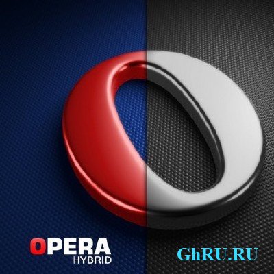 Opera Hybrid 12.00 Build 1467 Final