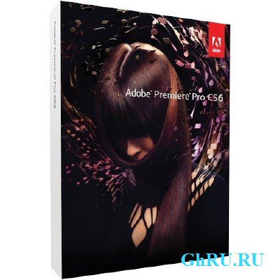 Adobe Premiere Pro CS6 6.0.0 + Update 6.0.1 [Multi] + Serial