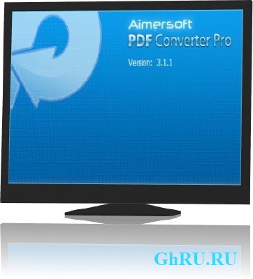 Aimersoft Pdf Converter Pro 3.1.1.3 [Multi/Rus] + Crack