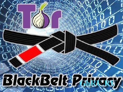 BlackBelt Privacy Tor + WASTE + VoIP 6.2016.08