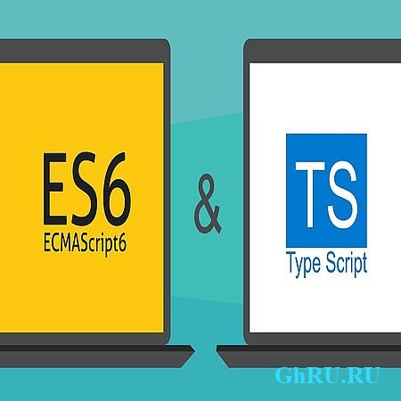 EcmaScript6  TypeScript.    (2016) WEBRip